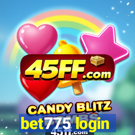 bet775 login